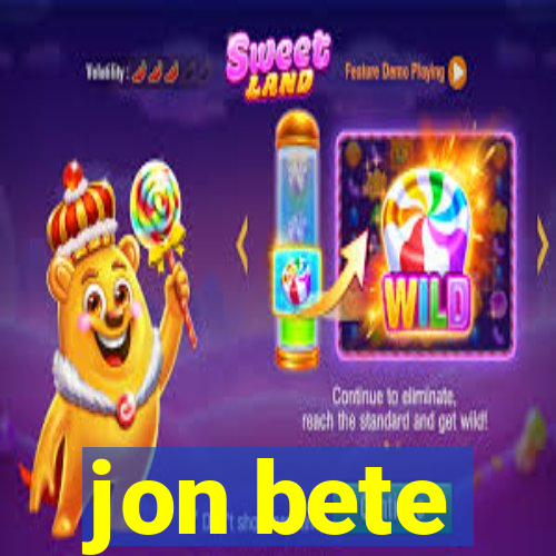 jon bete